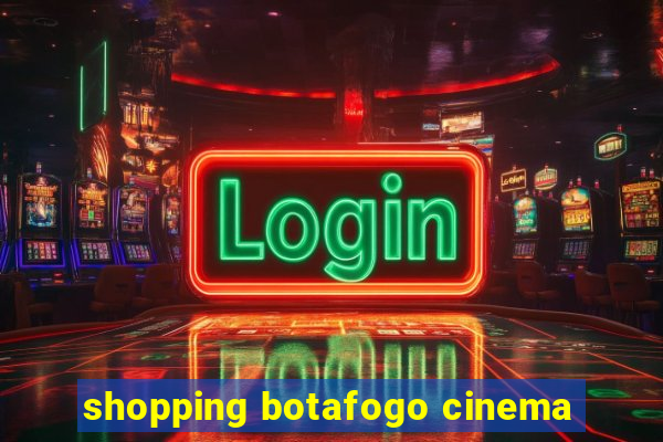 shopping botafogo cinema